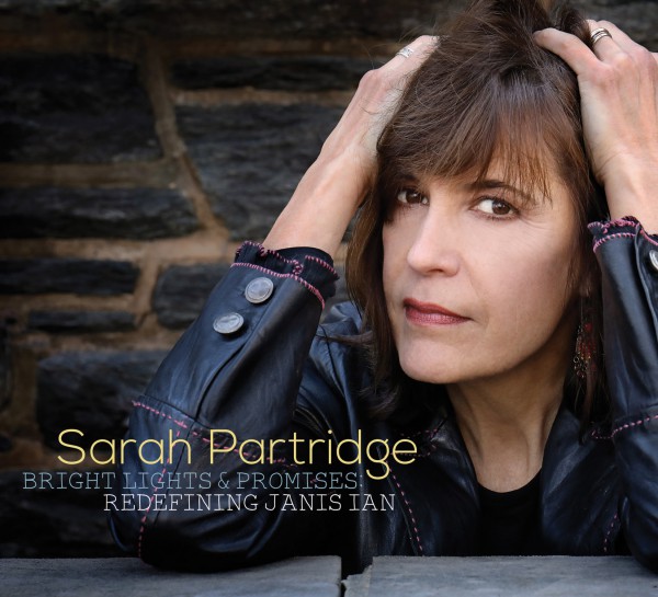 Sarah Partridge Bright Lights And Promises Redefining Janis Ian Origin 82732
